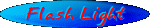 Flash Light