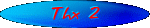 Thx 2